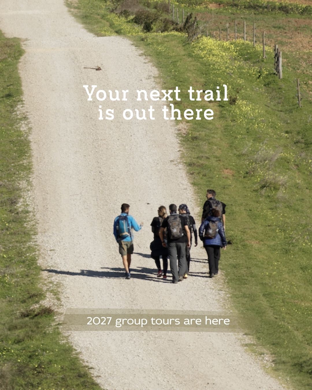 2027 group walking tours departures now live
